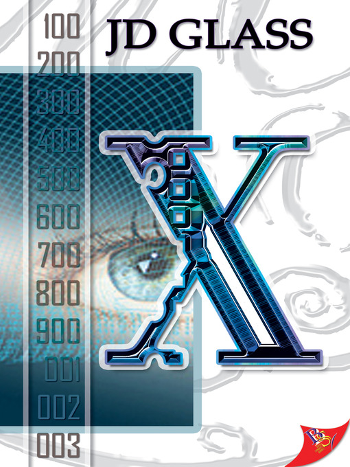 Title details for X by J. D. Glass - Available